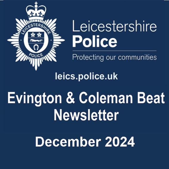 Evington and Coleman Beat Newsletter December 2024