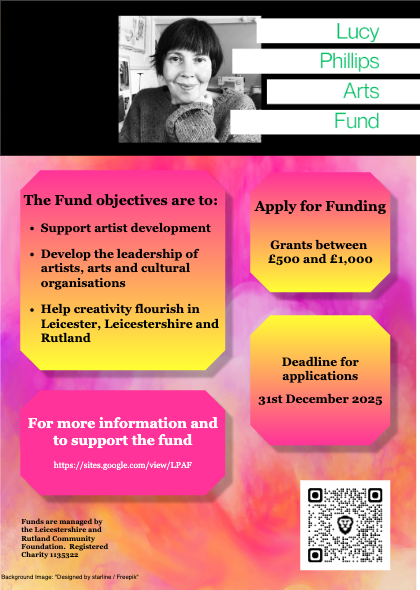 Funding opportunity for Leicester, Leicestershire & Rutland artists